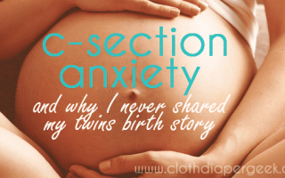 c-section,anxiety,twins,birth story